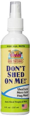 Pet Stop Store Dog & Cat DONT SHED ON ME Ark Naturals 8OZ